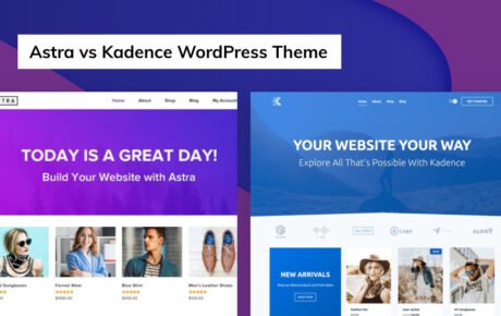 Astra vs Kadence theme: Which comes out on Top? (2021)